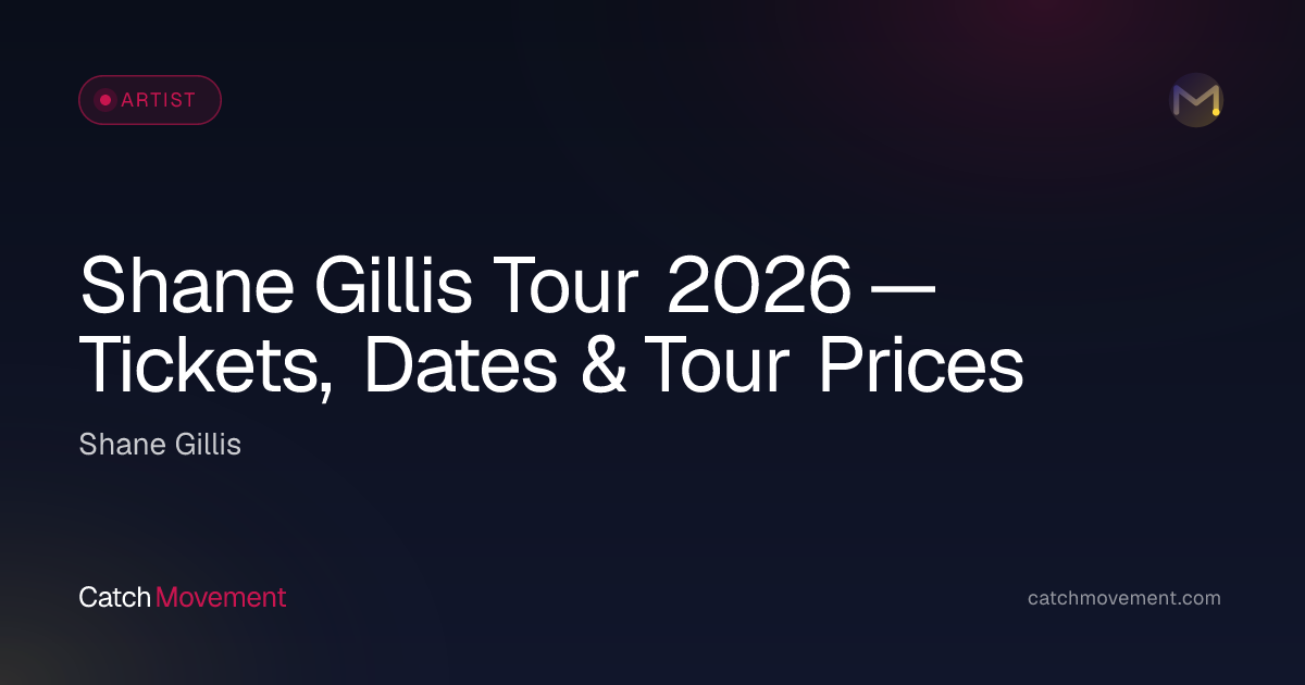 Shane Gillis Tickets & Tour Dates