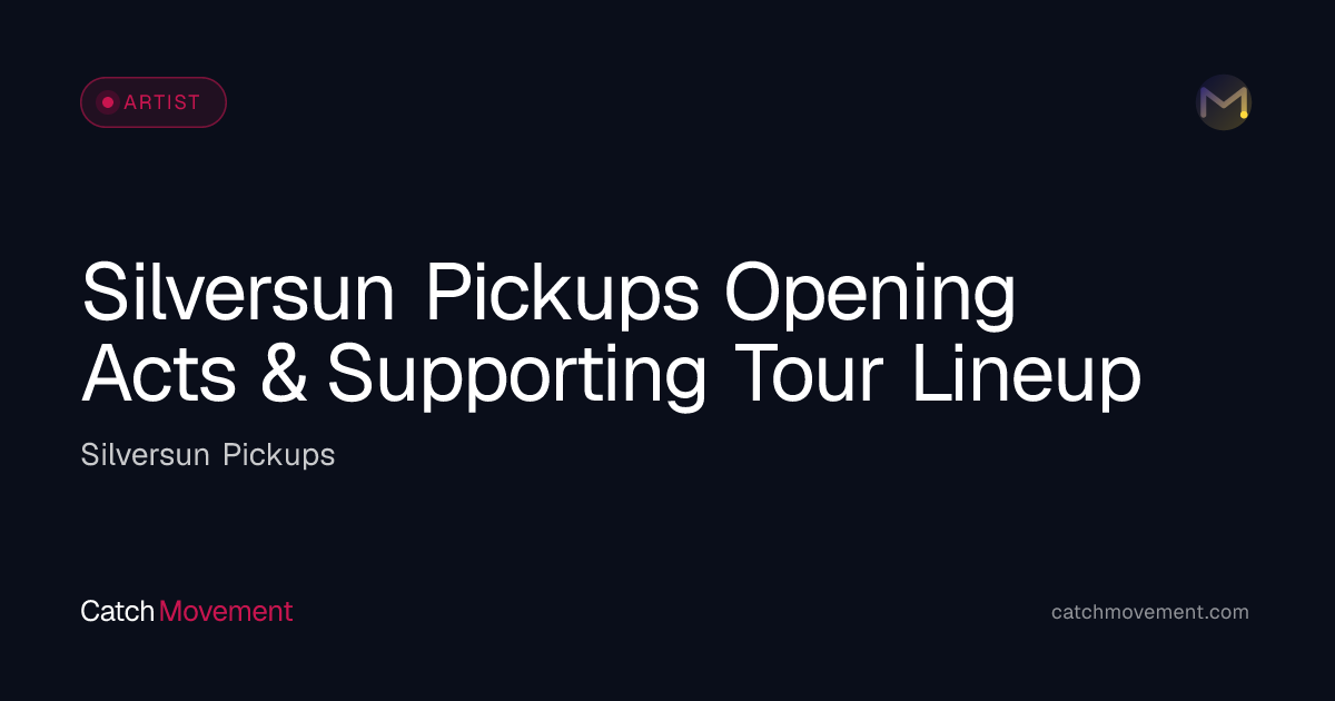 Who Is Opening for Silversun Pickups 2026? Support Acts