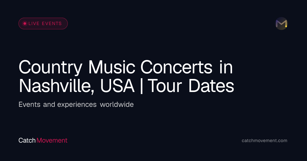 Country Music Concerts in Nashville, USA | Tour Dates
