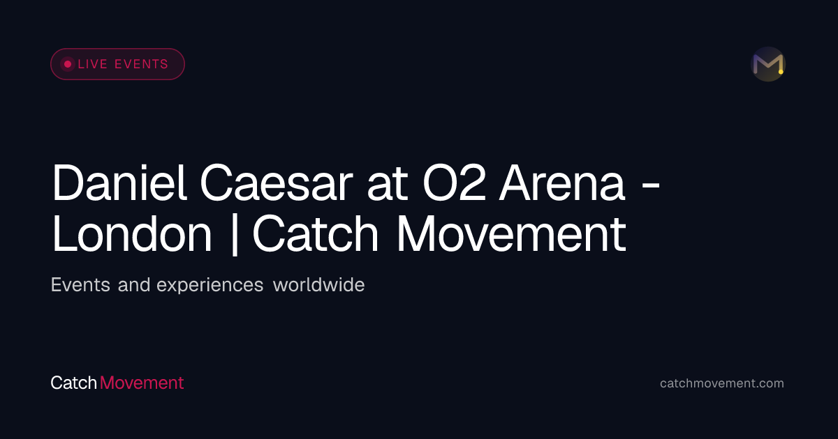 Daniel Caesar at O2 Arena - London | Catch Movement