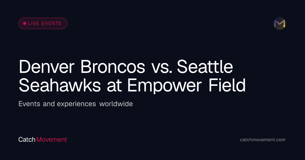 Denver Broncos vs. Seattle Seahawks at Empower Field