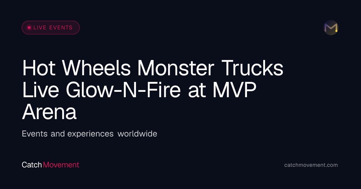 Hot Wheels Monster Trucks Live Glow-N-Fire at MVP Arena