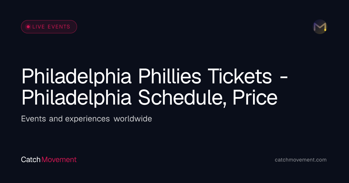 Philadelphia Phillies Tickets - Philadelphia Schedule, Prices & Best ...